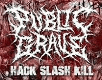 Public Grave : Hack Slash Kill